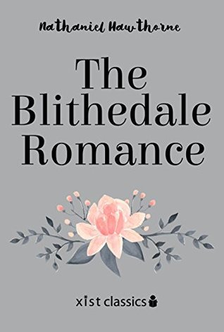 The Blithedale Romance