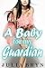 A Baby for my Guardian