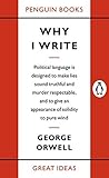 Book cover for Why I Write (Penguin Great Ideas)