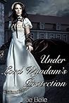 Book cover for Under Lord Wyndam's Protection (Older Man Younger Woman Menage Age Play Romance)