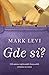 Gde si? by Marc Levy Gde si? by Marc Levy