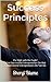 Success Principles: Success Mindset: Fly High with the Eagle! What Successful Entrepreneurs Do that Unsuccessful Entrepreneurs Do Not Do