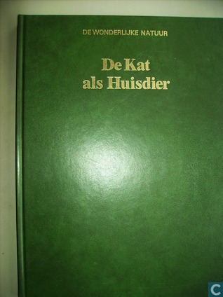 De Kat als Huisdier (De Wonderlijke Natuur)