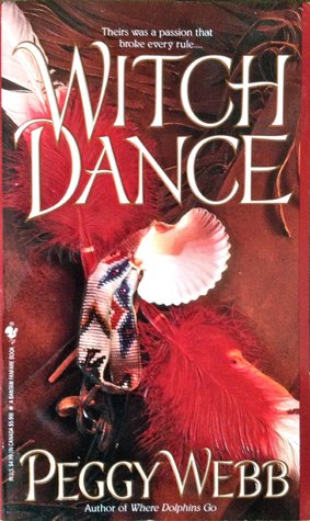 Witch Dance By Peggy Webb The witch of the westmoreland. goodreads