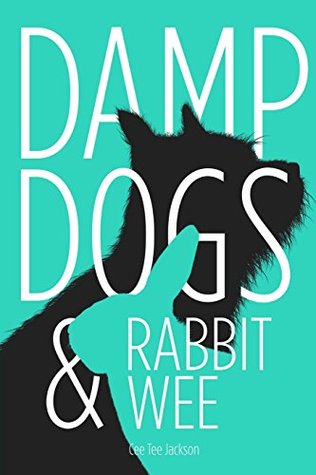 Damp Dogs & Rabbit Wee (Paperback)