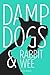 Damp Dogs & Rabbit Wee by Cee Tee Jackson