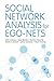 Social Network Analysis for Ego-Nets by Nick Crossley