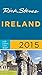 Rick Steves Ireland 2015 by Rick Steves