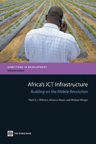 Africa's ICT Infrastructure (Directions in Development)