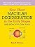 How I Beat Macular Degeneration in the Early Stages and How You Can, Too!: Your guide to improving your vision, higher energy levels, and longer life