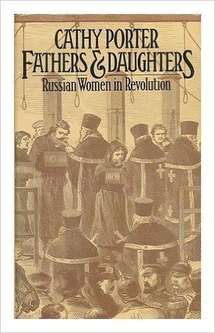 Fathers and daughters: Russian women in revolution