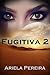 FUGITIVA 2 (Portuguese Edition)