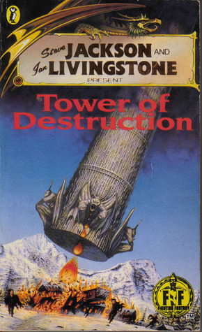 Tower of Destruction (Fighting Fantasy #46)