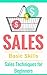 Sales: Techniques for Begin...