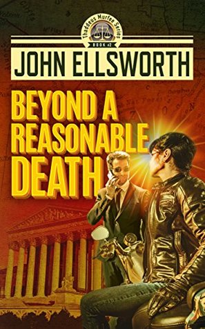 Beyond A Reasonable Death (Thaddeus Murfee Legal Thrillers #3)