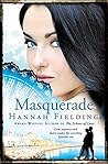 Masquerade by Hannah Fielding