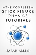 The Complete Stick Figure Physics Tutorials
