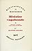 Histoire vagabonde (Tome 2)...