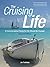 The Cruising Life: A Common...