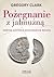 Pożegnanie z jałmużną: Krótka historia gospodarcza świata