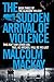 The Sudden Arrival of Violence: A Glasgow Underworld Novel 3 (The Glasgow Trilogy)