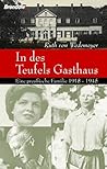 In des Teufels Gasthaus: Eine preußische Familie 1918-1945 (German Edition) In des Teufels Gasthaus: Eine preußische Familie 1918-1945 (German Edition)