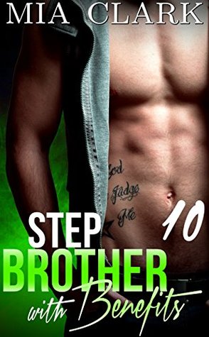 Stepbrother With Benefits 10  (Stepbrother with Benefits - Second Season #4)