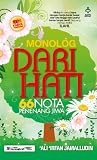 Monolog Dari Hati 66 Nota Penenang Jiwa Monolog Dari Hati 66 Nota Penenang Jiwa