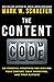 The Content Code: Six essential strategies to ignite your content, your marketing, and your business