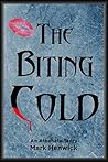 The Biting Cold (Bite Back: Outsiders #1) The Biting Cold (Bite Back: Outsiders #1)