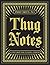 Thug Notes: A Street-Smart Guide to Classic Literature