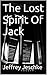 The Lost Spirit Of Jack