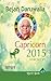Your Complete Forecast 2015 Horoscope  by Bejan Daruwalla