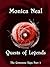Quests Of Legends #1 by Monica Neal