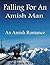 Falling For An Amish Man