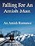 Falling For An Amish Man