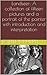Landseer: A collection of fifteen pictures and a portrait of the painter with introduction and interpretation (Illustrated)