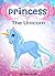 Princess the Unicorn by Lindsey Scott