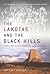 The Lakotas and the Black Hills: The Struggle for Sacred Ground (Penguin Library of American Indian History)