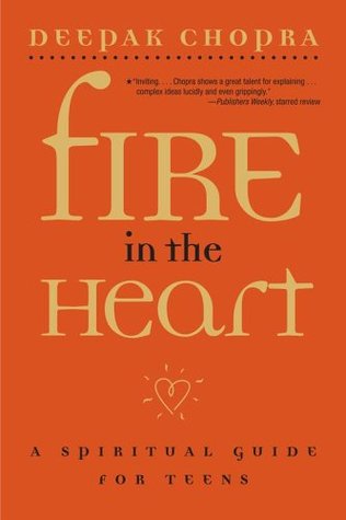 Fire in the Heart: A Spiritual Guide for Teens (Paperback)