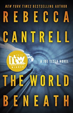 The World Beneath (Joe Tesla, #1)