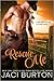 Rescue Me by Jaci Burton