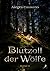 Blutzoll der Wölfe Band 2
