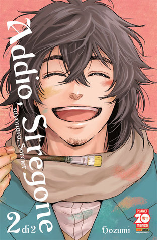 Addio, stregone: Sayonara, sorcier, vol. 2 (Sayonara sorcier, #2)