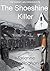 The Shoeshine Killer (The S...
