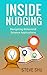 Inside Nudging: Navigating Behavioral Science Applications (The Excerpts)