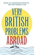 Very British Problems Abroad