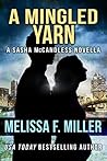 A Mingled Yarn by Melissa F. Miller