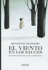 El viento en los sauces by Kenneth Grahame