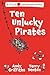 Ten Unlucky Pirates: A Little Treehouse Story 1